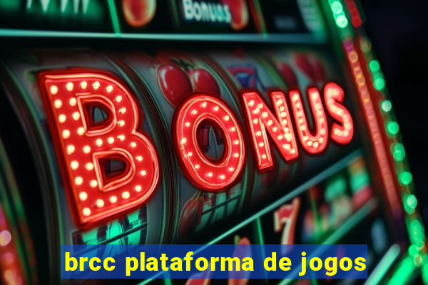 brcc plataforma de jogos